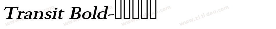 Transit Bold字体转换